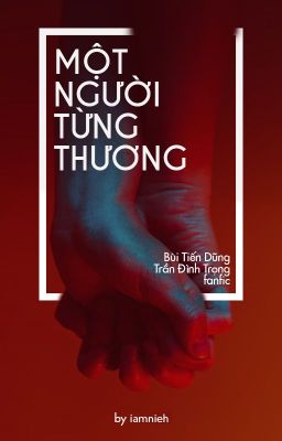 [0421] MỘT NGƯỜI TỪNG THƯƠNG [End]