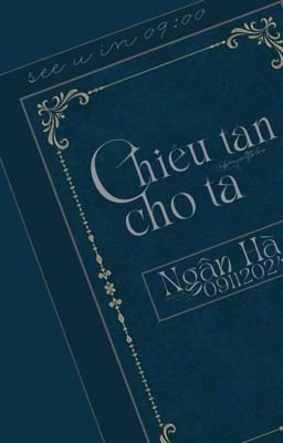 [09:00]•Chiều Tàn Cho Ta•On2eus•seeyou