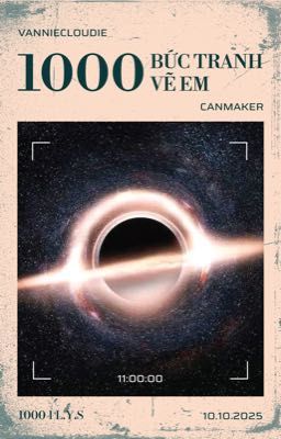 [11:00 | L.Y.S] 1000 Bức Tranh Vẽ Em
