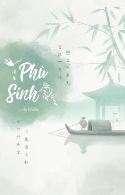 [12 chòm sao] Phù Sinh