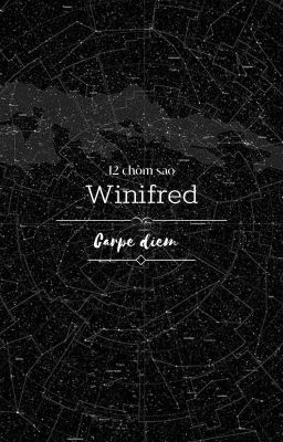 |12 chòm sao| Winifred