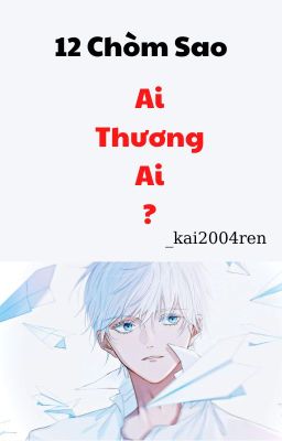 ⊾12cs ; ai thương ai ?