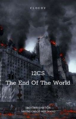12cs | The end of the world 