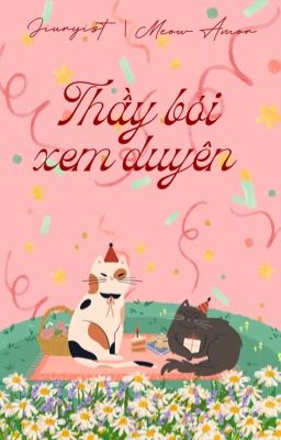 2:00 | Meow Amor ✧ Thầy bói xem duyên