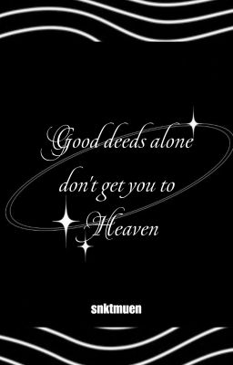 6789 | NC-17 | Good deeds alone don't get you to Heaven