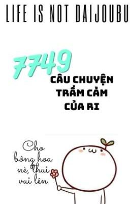 7749 câu chuyện trầm cảm của Ri