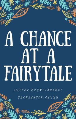 A Chance At A Fairytale