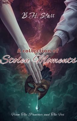 A collection of Stolen Moments (From The Panther and The Fox