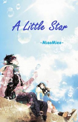 A litte star (You are my little star)