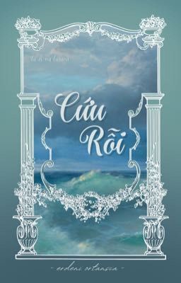 [AbelAbyss] Cứu Rỗi