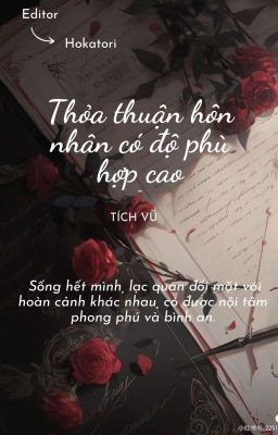 [ABO/Full] Thỏa Thuận Hôn Nhân Có Độ Phù Hợp Cao - Tích Vũ