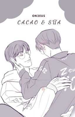 [ABO] On2eus || Cacao & Sữa