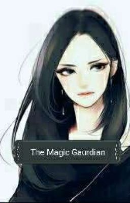 Adventures of The Sisters ×Book 1× the Magic Guardian 