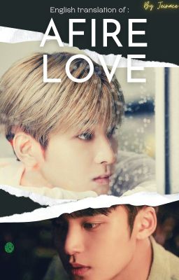 Afire Love [MinWon] - eng