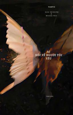 Ai Nói Về Người Tôi Yêu