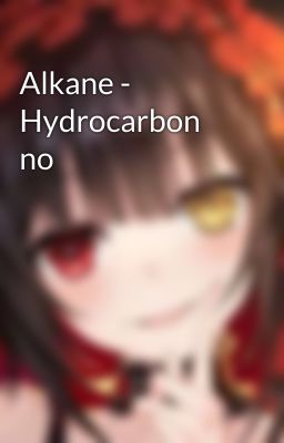 Alkane - Hydrocarbon no