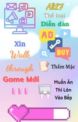 【All27】 【Diễn đàn】 Xin Walkthrough Game Mới!!!