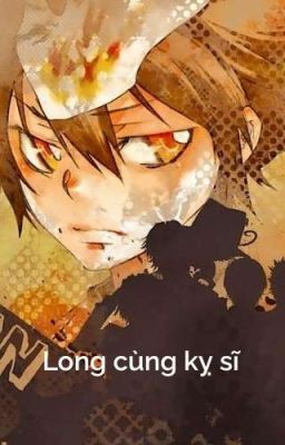 【All27/Phản Mary Sue】Long cùng kỵ sĩ