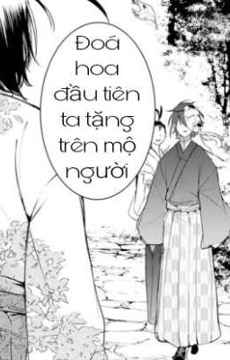 [AllHaruaki] Đoá hoa đầu tiên ta tặng trên mộ người