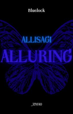 [Allisagi] - Alluring