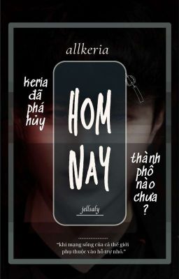 allkeria ♠ hôm nay keria đã phá hủy thành phố nào chưa?