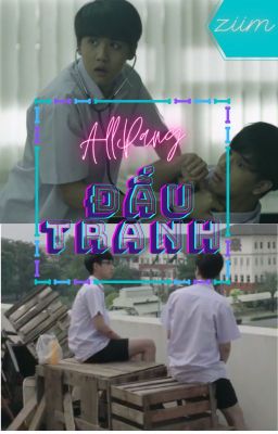 [AllPang] Đấu tranh