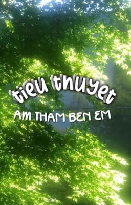 Âm Thầm Bên Em