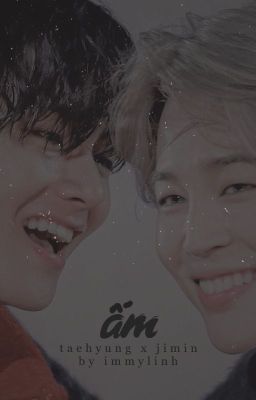 ấm | vmin ; drabble