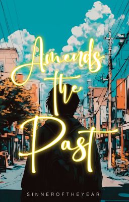 Amends the Past 