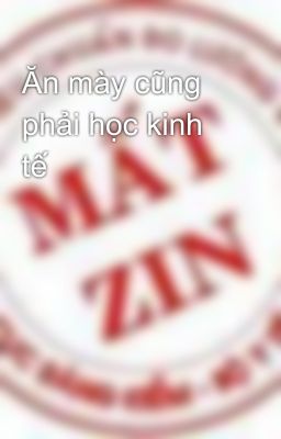 Ăn mày cũng phải học kinh tế