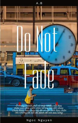 Andray DO NOT FADE - Không Phai 