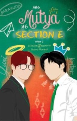 Ang Mutya ng Section E - Book 2 ( Chap 211 - 260 ) - VIETSUB