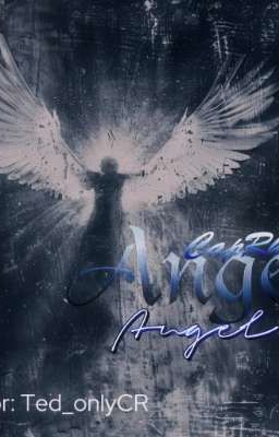 Angel | CR //Captain X Rhyder//