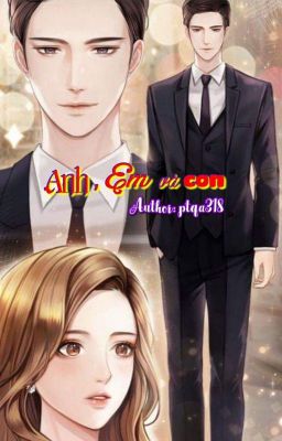 Anh,em và con