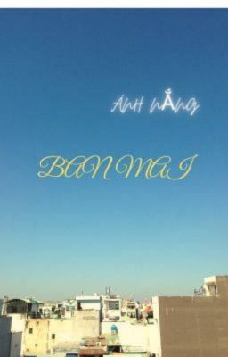 ÁNH HOÀNG HÔN TRÊN BIỂN (ÁNH NẮNG BAN MAI TẬP 13)