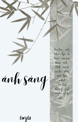 Ánh sáng. [ ĐM ]