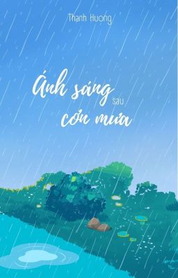 Ánh sáng sau cơn mưa