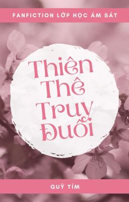 [Ansatsu Kyousitsu] Thiên Thê Truy Đuổi