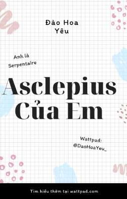 Asclepius Của Em - Đào Hoa Yêu