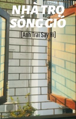 [ATSH] Nhà Trọ Sóng Gió