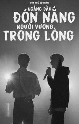 [BÁC CHIẾN] NGẨNG ĐẦU ĐÓN NẮNG, NGƯỜI VƯƠNG TRONG LÒNG - RÙA NHỎ BÒ CHẬM