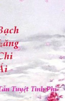 Bạch Lăng Chi Ái