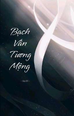 Bạch Vân Tương Mộng