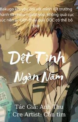 [ Bakugo Katsuki × Reader ] Dệt tình ngàn năm