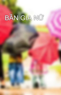 BẦN GIA NỮ