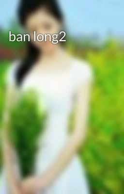 ban long2