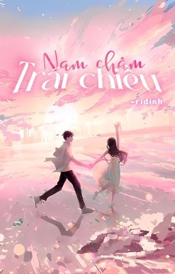 [BẢN SỬA] - Nam Châm Trái Chiều