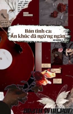 Bản Tình Ca: Ẩn khúc đã ngừng ngân.