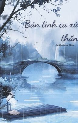 Bản tình ca xứ thần