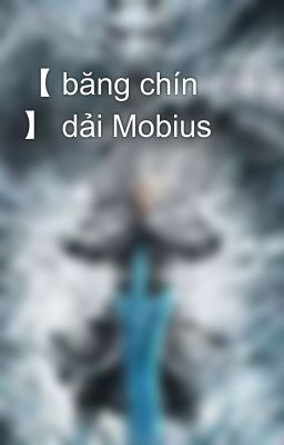 【 băng chín 】 dải Mobius